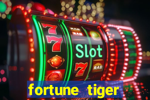 fortune tiger deposito de 1 real